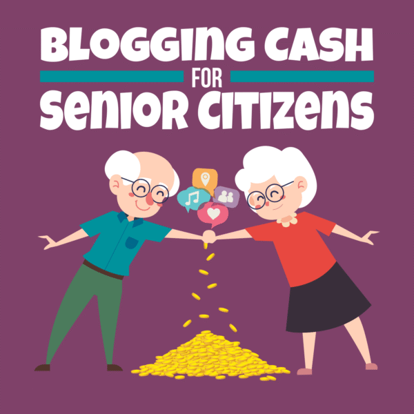 Blogging Cash For Senior Citizens - Image 3
