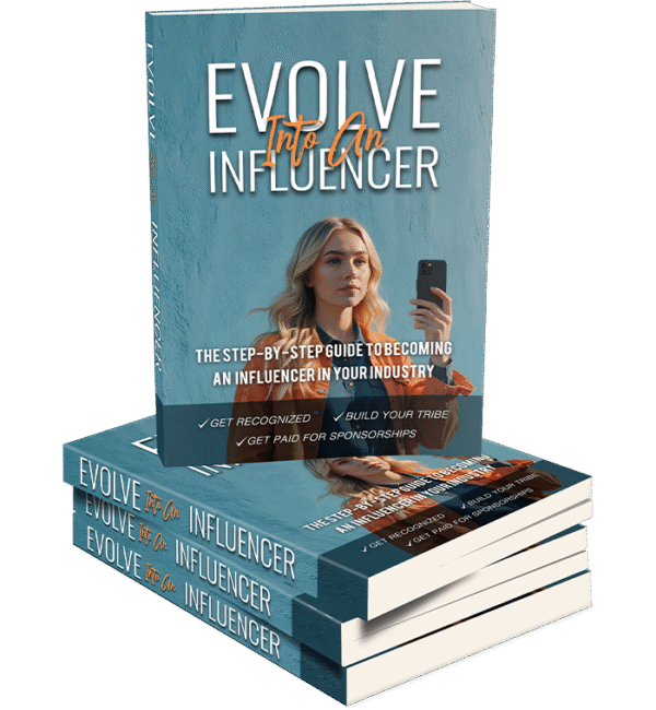 Evolve Into An Influencer